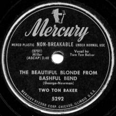 The Beautiful Blonde from Bashful Bend record label